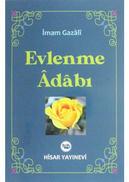 Evlenme Adabı - İmam-ı Gazali