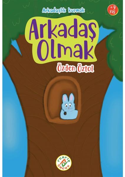 Arkadaş Olmak - Özden Öztol