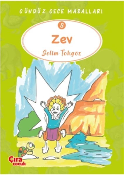 Zev – Gündüz Gece Masalları 8 - Selim Tokgöz