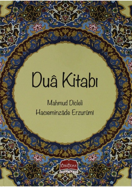 Dua Kitabı - Hacı Eminzade Erzurumi