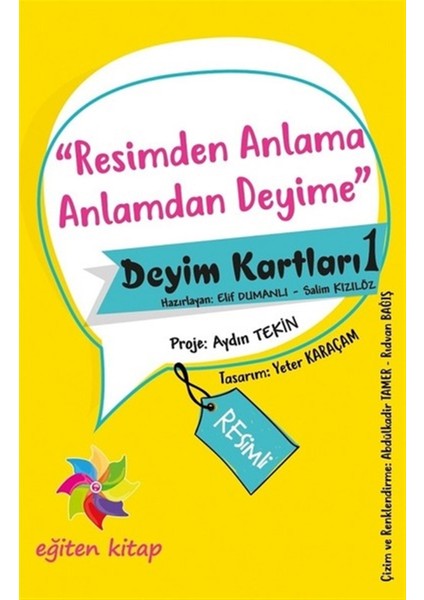 Resimden Anlama Anlamdan Deyime - Deyim Kartları - 1 - Kolektif