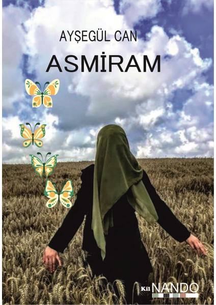 Asmiram - Ayşegül Can