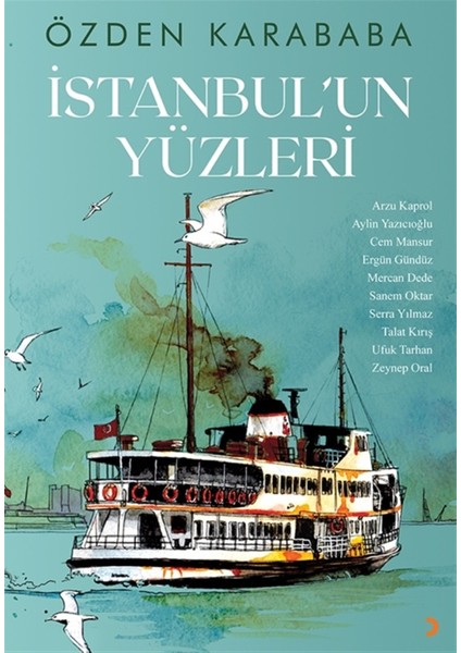 Istanbul’un Yüzleri - Özden Karababa