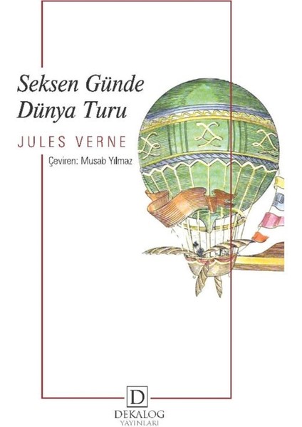 Seksen Günde Dünya Turu - Jules Verne