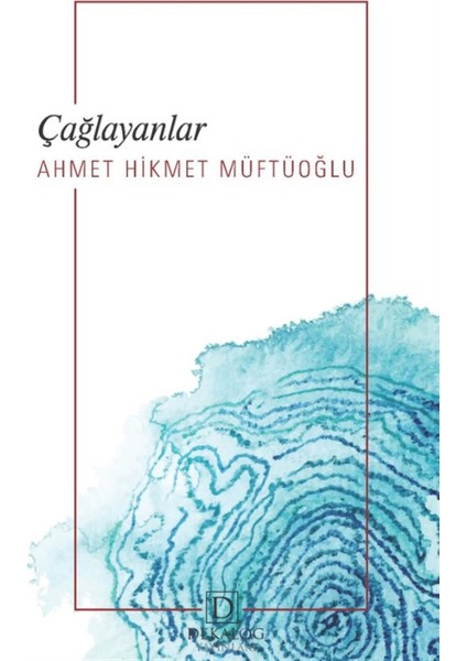 Çağlayanlar - Ahmet Hikmet Müftüoğlu