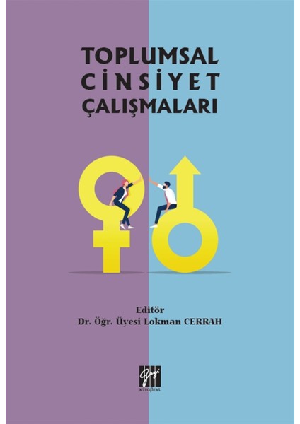 Toplumsal Cinsiyet Çalışmaları - Lokman Cerrah