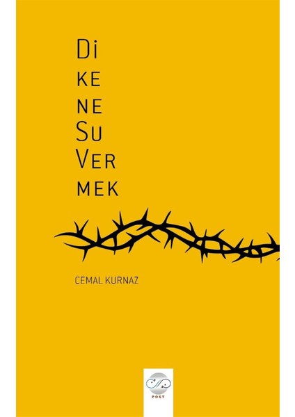 Dikene Su Vermek - Cemal Kurnaz