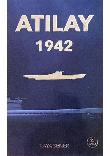 Atılay 1942 - Kaya Şener