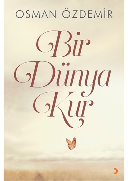Bir Dünya Kur - Osman Özdemir