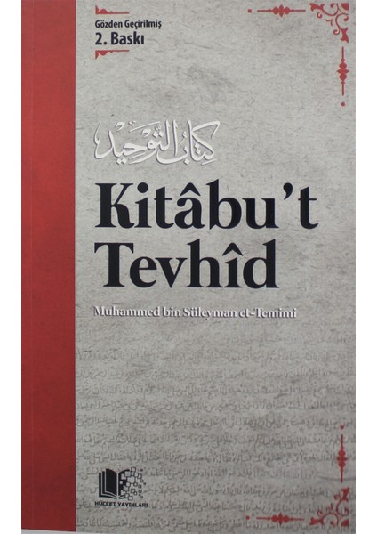 Kitabu’t Tevhid - Muhammed B. Süleyman Et-Temimi
