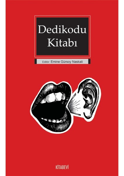 Dedikodu Kitabı - Emine Gürsoy Naskali