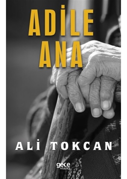 Adile Ana - Ali Tokcan