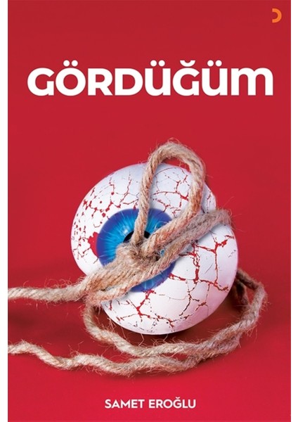 Gördüğüm - Samet Eroğlu