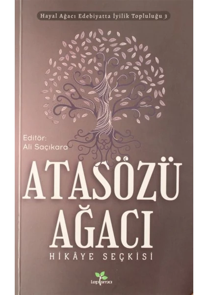 Atasözü Ağacı - Ali Saçıkara