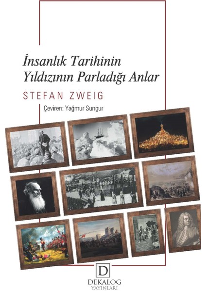 Insanlık Tarihinin Yıldızının Parladığı Anlar - Stefan Zweig