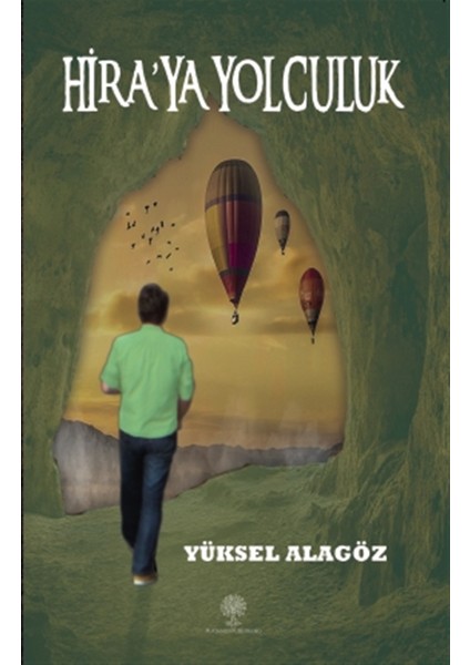Hira’ya Yolculuk - Yüksel Alagöz