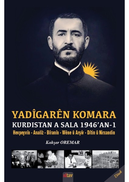 Yadigaren Komara Kurdistan A Sala 1946'AN - 1 - Kakşar Oremar