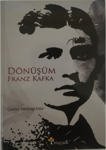 Dönüşüm - Franz Kafka