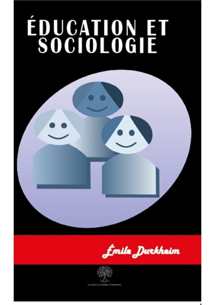 Platanus Publishing Education Et Sociologie - Emile Durkheim