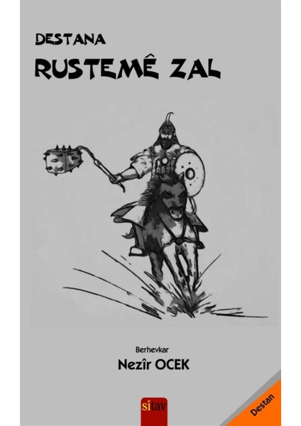 Destana Rusteme Zal - Nezir Ocek