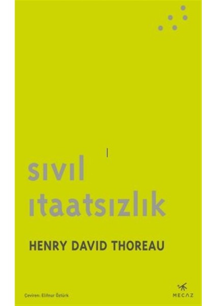 Sivil Itaatsizlik - Henry David Thoreau