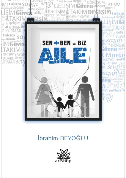 Sen + Ben = Biz Aile - Ibrahim Beyoğlu
