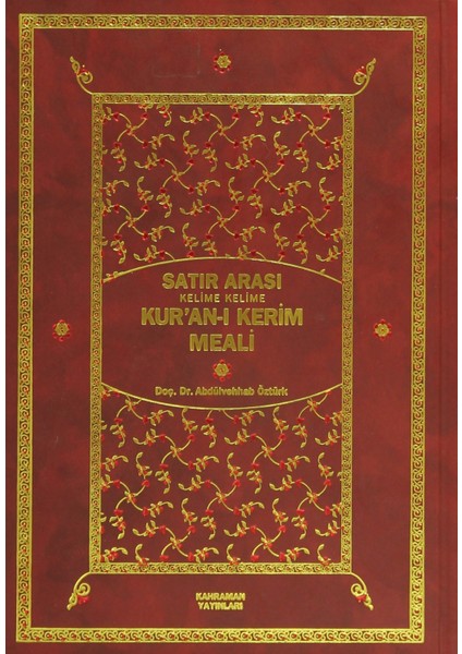 Satır Arası Kelime Kelime Kur'an-I Kerim Meali (Iki Cilt Bir Arada Orta Boy) - Abdülvehhab Öztürk