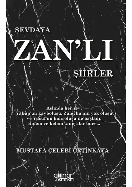 Sevdaya Zan’lı Şiirler - Mustafa Çelebi Çetinkaya