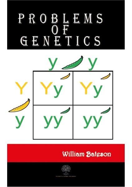 Problems Of Genetics - William Bateson