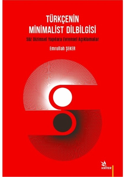 Türkçenin Minimalist Dilbilgisi - Emrullah Şeker