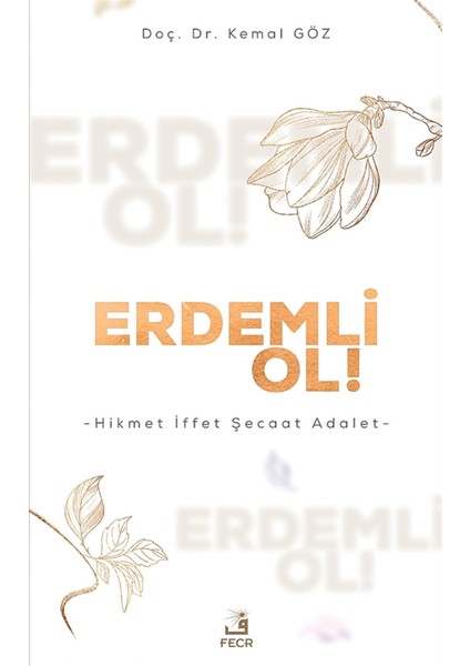 Erdemli Ol! - Kemal Göz