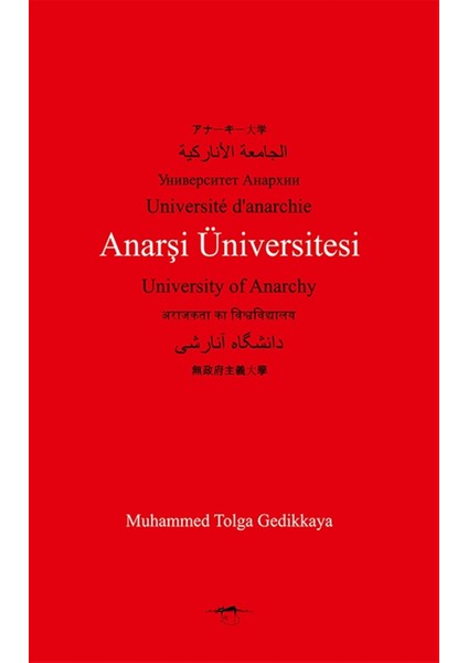 Anarşi Üniversitesi - Muhammed Tolga Gedikkaya