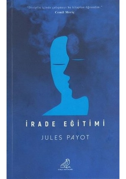 Irade Eğitimi - Jules Payot