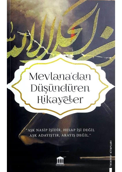 Mevlana’dan Düşündüren Hikayeler