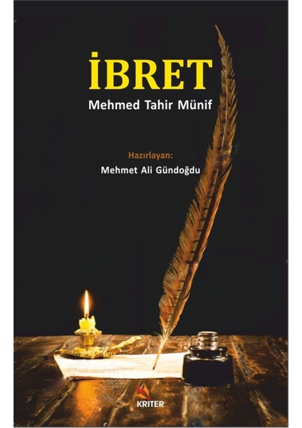 Ibret - Mehmed Tahir Münif - Mehmet Ali Gündoğdu