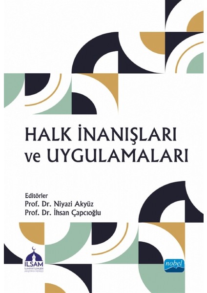 Halk Inanışları ve Uygulamaları - Niyazi Akyüz