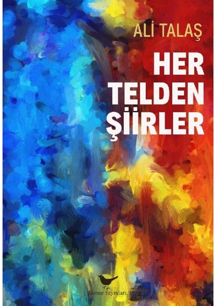 Her Telden Şiirler - Ali Talaş