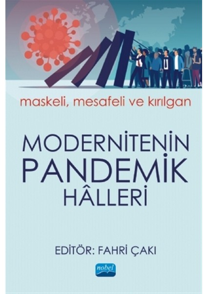 Modernitenin Pandemik Halleri - Adurrahim Korkmaz