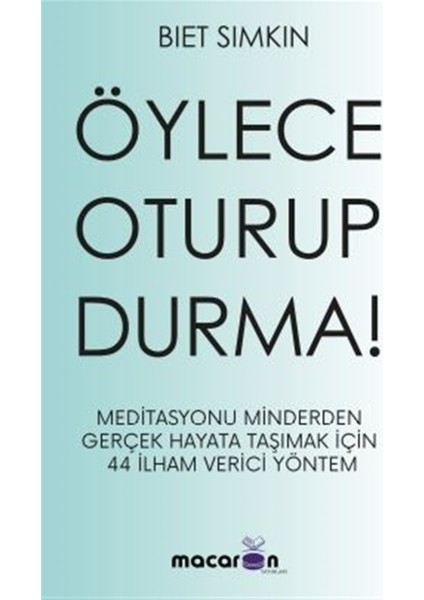 Öylece Oturup Durma! - Biet Simkin