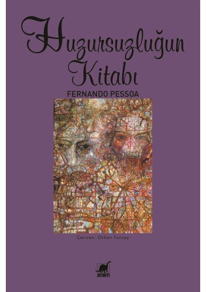 Huzursuzluğun Kitabı - Fernando Pessoa