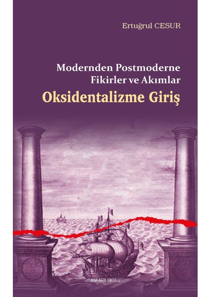 Oksidentalizme Giriş - Ertuğrul Cesur