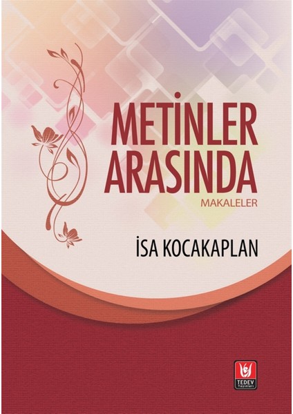 Metinler Arasında - Isa Kocakaplan