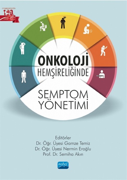 Onkoloji Hemşireliğinde Semptom Yönetimi - Gamze Temiz