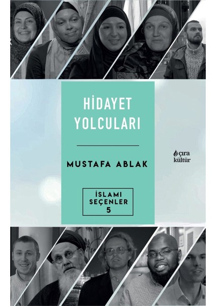 Hidayet Yolcuları - Mustafa Ablak