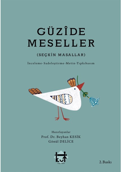 Kut Yayınları Güzide Meseller - Beyhan Kesik