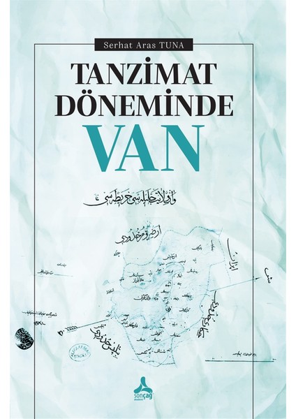 Tanzimat Döneminde Van - Serhat Aras Tuna