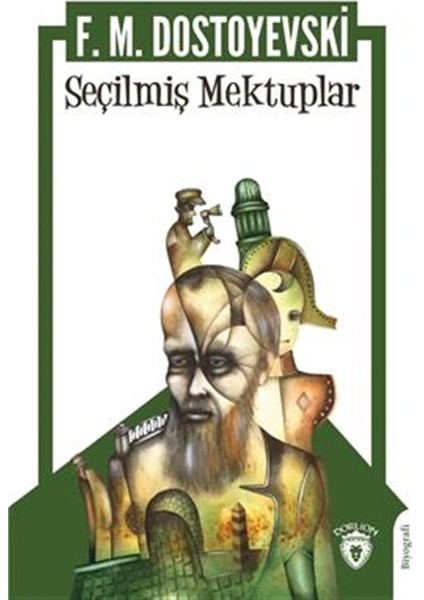 Seçilmiş Mektuplar - Fyodor Mihailoviç Dostoyevski