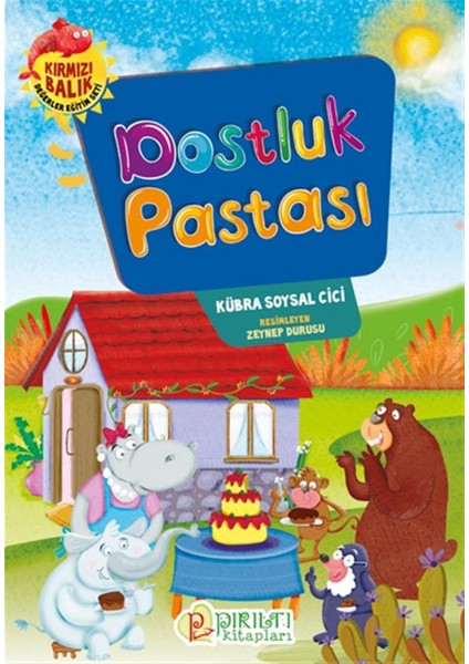 Dostluk Pastası - Kübra Soysal Cici