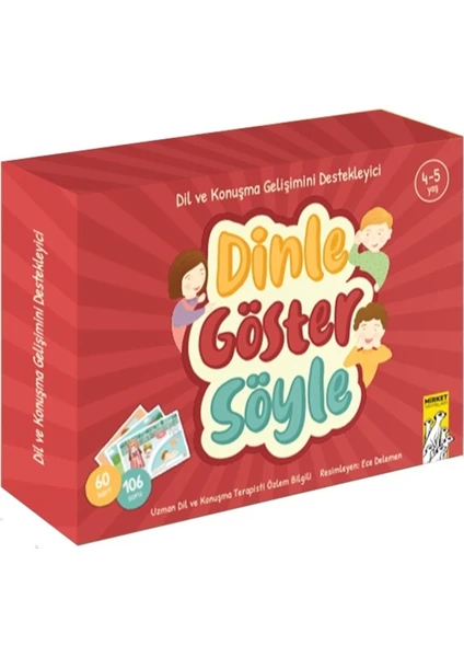 Dinle Göster Söyle -