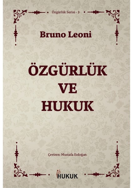 Özgürlük ve Hukuk - Bruno Leoni